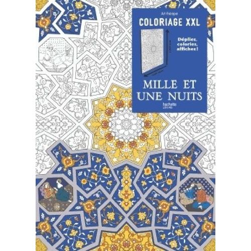 Coloriage Xxl Mille Et Une Nuits