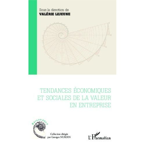 Tendances Économiques Et Sociales De La Valeur En Entreprise