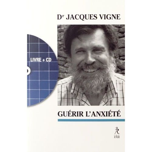 Guérir L'angoisse (1 Cd Audio)