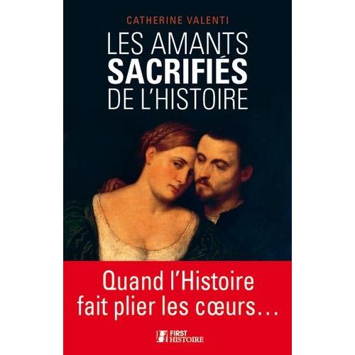 Les Amants Sacrifiés De L'histoire