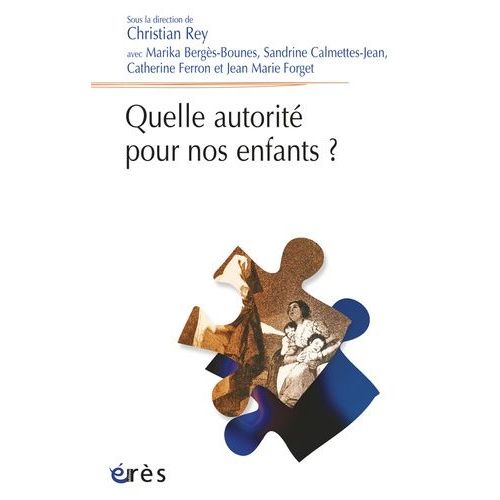 Quelle Autorité Pour Nos Enfants ?