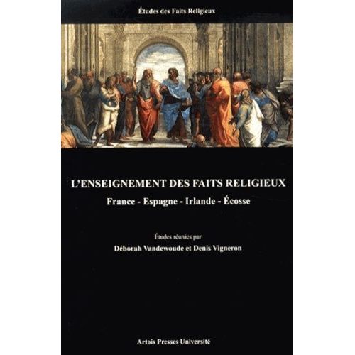 L'enseignement Des Faits Religieux - France, Espagne, Irlande, Ecosse