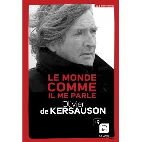 Le Monde Comme Il Me Parle