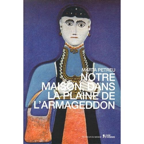 Notre Maison, Dans La Plaine De L'armageddon