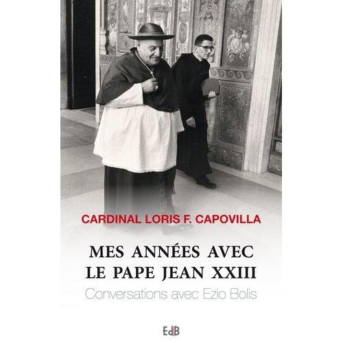 Mes Années Avec Le Pape Jean Xxiii