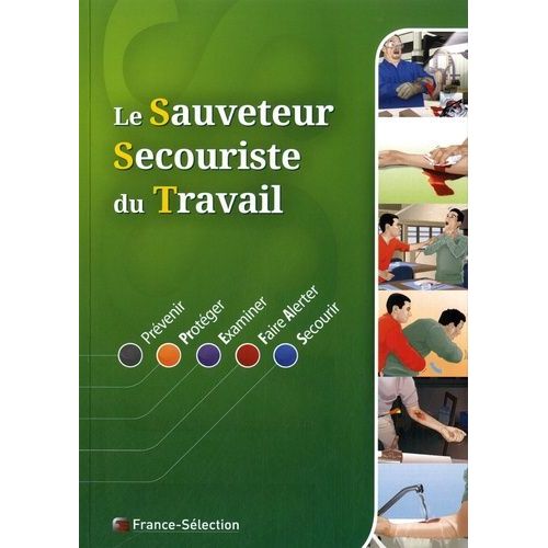Le Sauveteur Secouriste Du Travail