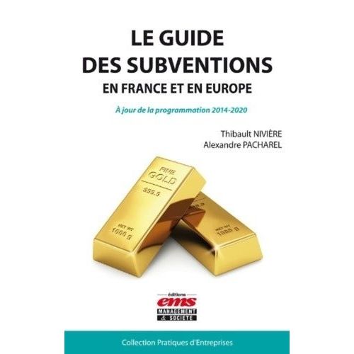 Le Guide Des Subventions En France Et En Europe