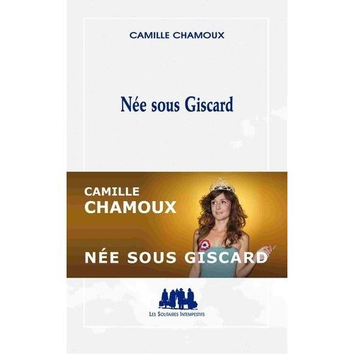 Née Sous Giscard