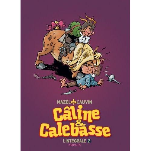 Câline Et Calebasse L'intégrale Tome 2