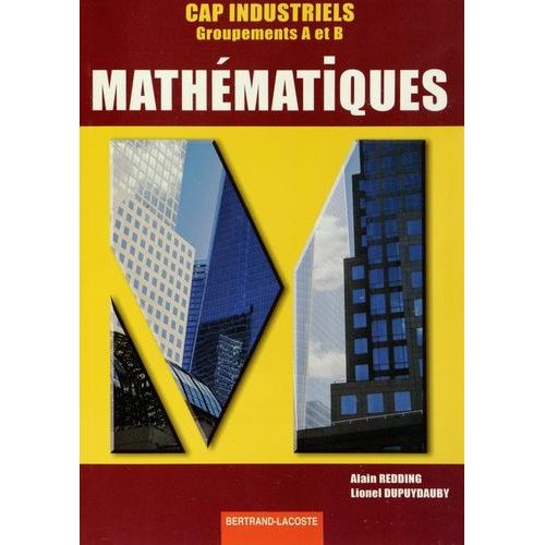 Mathématiques Cap Industriels - Groupements A Et B
