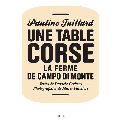 Une Table Corse - La Ferme De Campo Di Monte