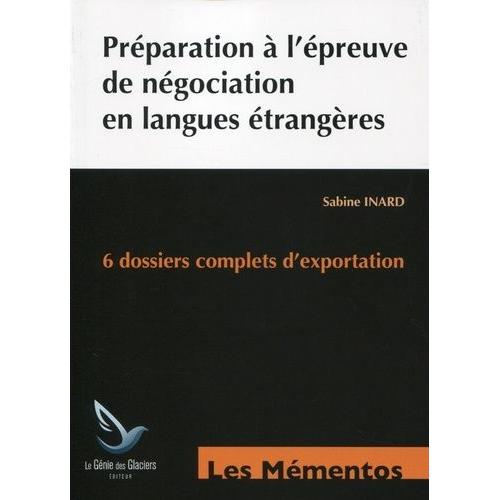 Préparation À L'épreuve De Négociation En Langues Étrangères - 3 Dossiers Anglais - 3 Dossiers Espagnol, Bts Commerce International