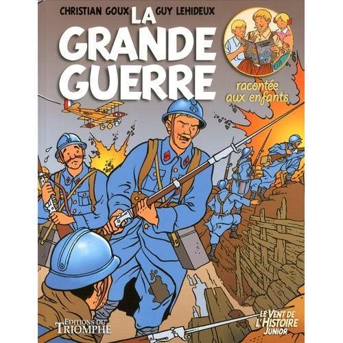 La Grande Guerre Racontée Aux Enfants