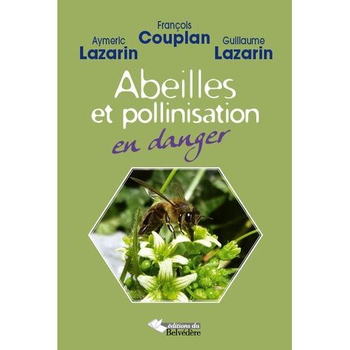 Abeilles Et Pollinisation En Danger
