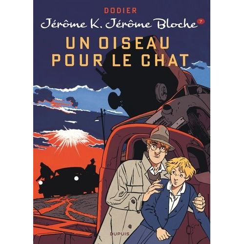 Jérôme K. Jérôme Bloche Tome 7 - Un Oiseau Pour Le Chat