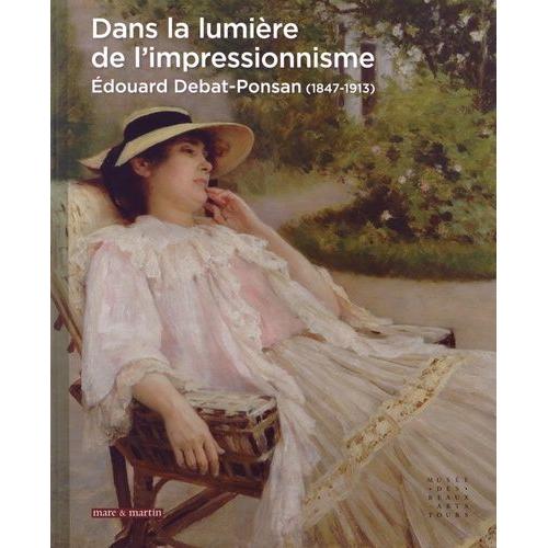Dans La Lumière De L'impressionnisme - Edouard Debat-Ponsan (1847-1913)