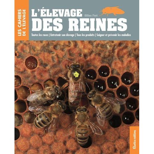 L'élevage Des Reines