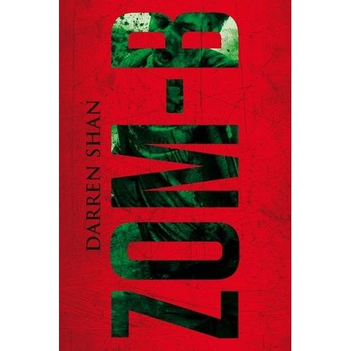 Zom-B Tome 1