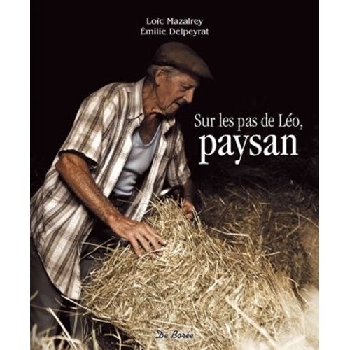 Paysan - Sur Les Pas De Léo