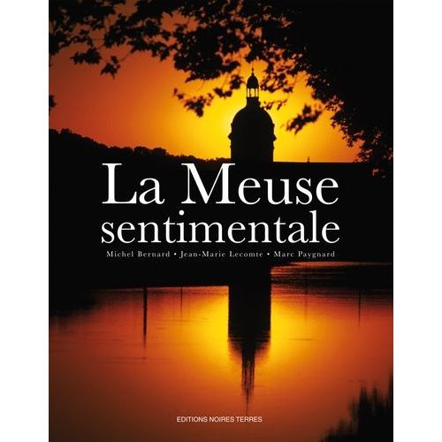 La Meuse Sentimentale