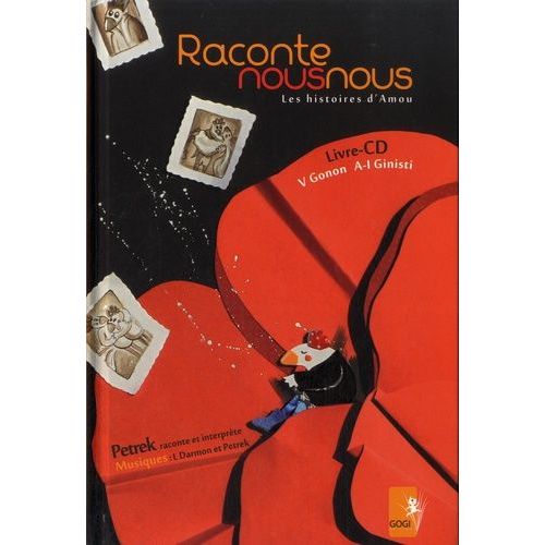 Raconte Nous Nous - Les Histoires D'amou (1 Cd Audio)