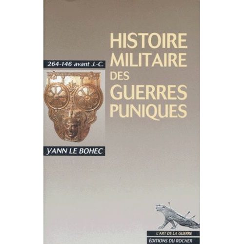 Histoire Militaire Des Guerres Puniques