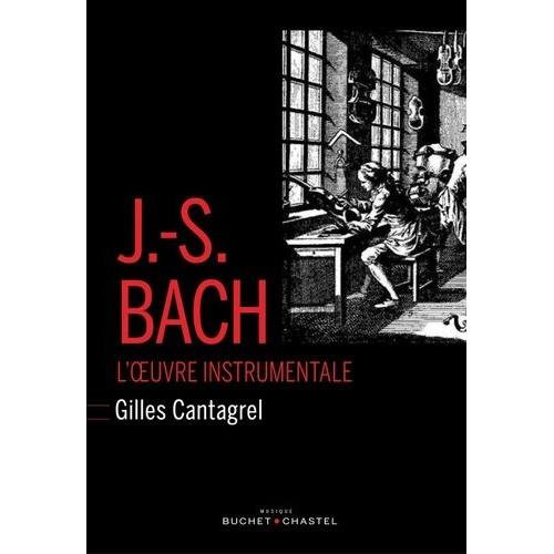 J-S Bach - L'oeuvre Instrumentale