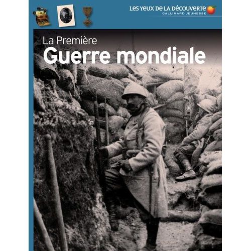 La Première Guerre Mondiale