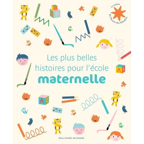 Les Plus Belles Histoires Pour L'école Maternelle