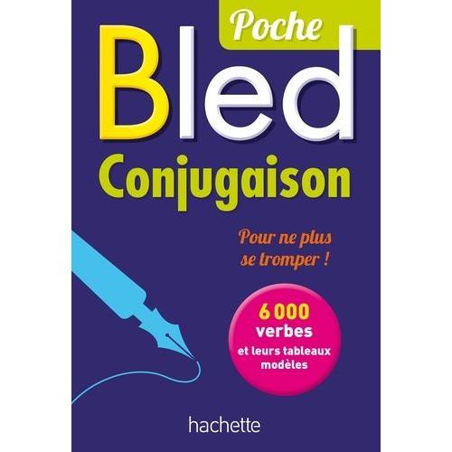 Bled Conjugaison