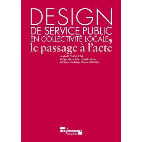 Design De Service Public En Collectivité Locale, Le Passage À L'acte