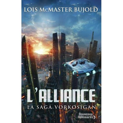 La Saga Vorkosigan - L'alliance