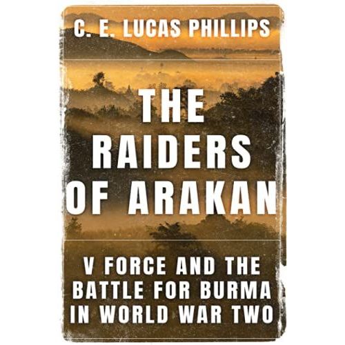 The Raiders Of Arakan