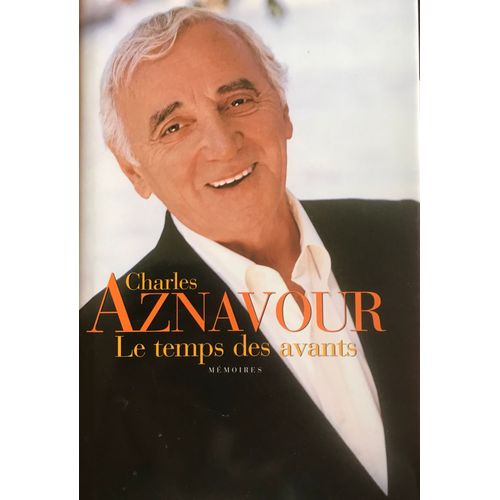 Aznavour, Le Temps Des Avants