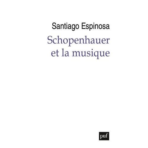 Schopenhauer Et La Musique