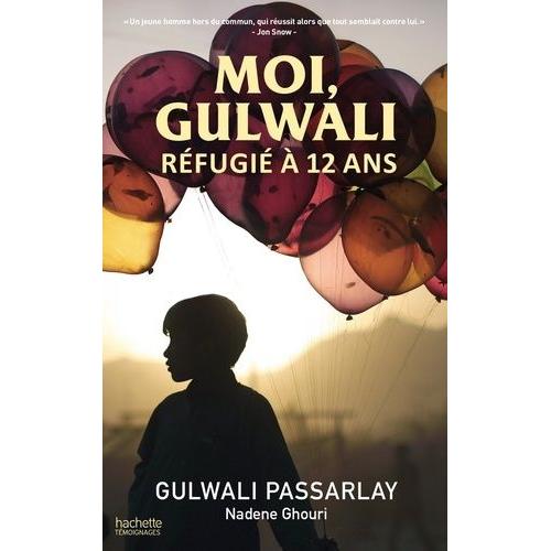 Moi, Gulwali Réfugié À 12 Ans