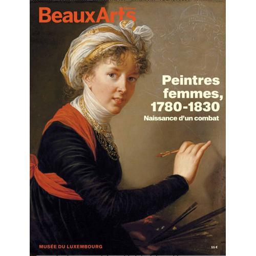 Femmes Peintres 1730 - 1830 - Naissance D'un Combat Musée Du Luxembourg