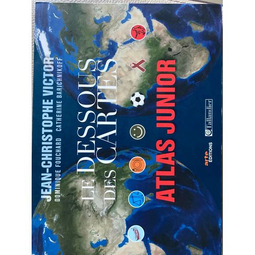 Le Dessous Des Cartes Atlas Junior