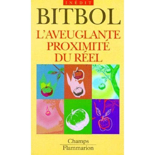 L'aveuglante Proximite Du Reel - Anti-Realisme Et Quasi-Realisme En Physique