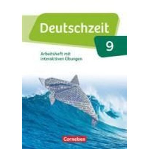 Deutschzeit 9. Schuljahr - Allgemeine Ausgabe - Arbeitsheft Mit Interaktiven Übungen Auf Scook.De