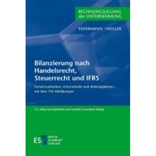 Bilanzierung Nach Handelsrecht, Steuerrecht Und Ifrs