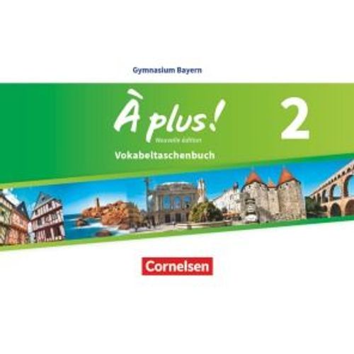 À Plus ! - Nouvelle Édition - Bayern Band 2 - Vokabeltaschenbuch