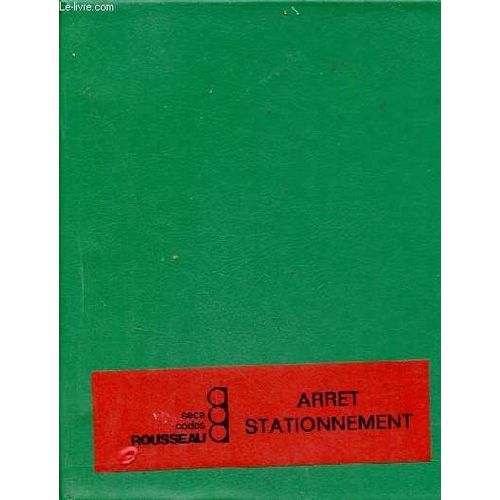 Seca Codes Rousseau - Arrêt Stationnement.