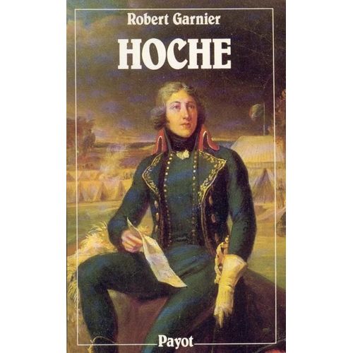 Lazare Hoche Ou L'honneur Des Armes