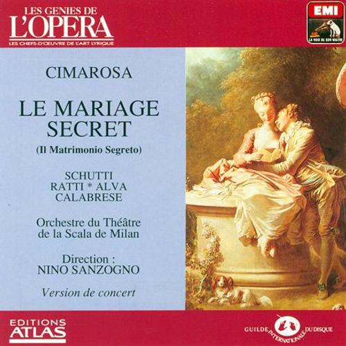 Le Mariage Secret (Il Matrimonio Segreto) - Opéra Bouffe En 2 Actes
