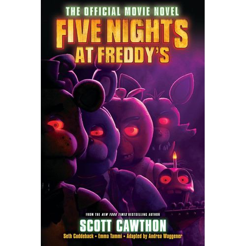 Five Nights At Freddy's: The Official Movie Novel