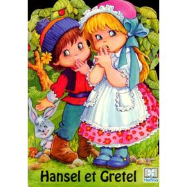 Hansel Et Gretel