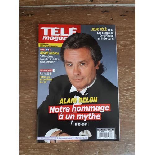 Télé Magazine 3591 À Main Delon Notre Hommage À Un Mythe 1935-2024.