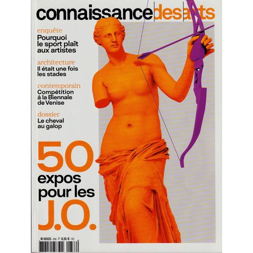 Connaissance Des Arts N° 836 : 50 Expos Pour Les J.O.