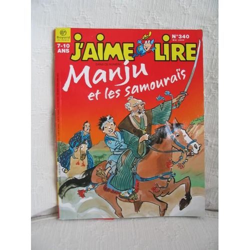 J'aime Lire N°340 De 2005 : Manju Et Les Samouraïs